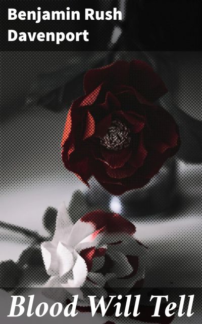 Blood Will Tell