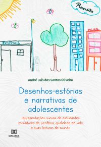 Desenhos-estórias e narrativas de adolescentes
