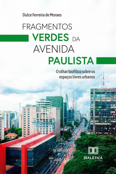Fragmentos Verdes da Avenida Paulista