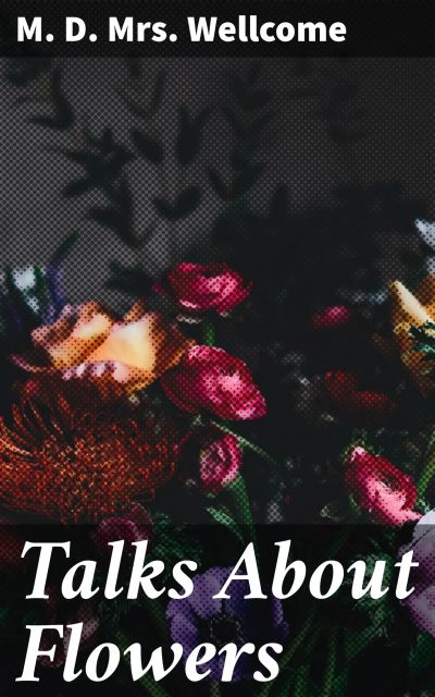 Talks About Flowers