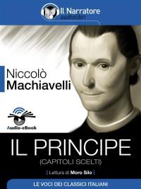 Il Principe (capitoli scelti) (Audio-eBook)