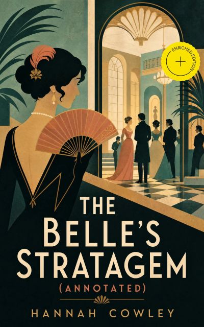 The Belle's Stratagem (Annotated)