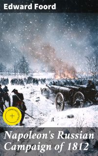 Napoleon's Russian Campaign of 1812