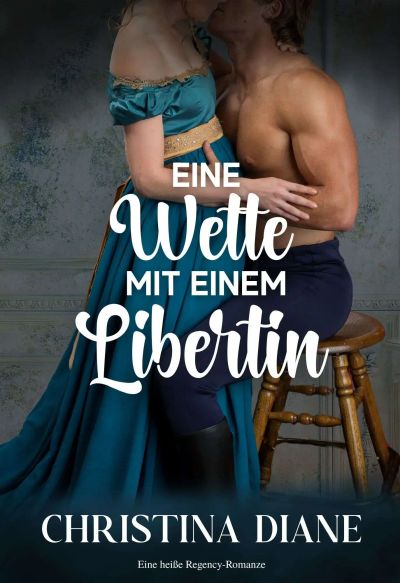 Eine Wette mit einem Libertin