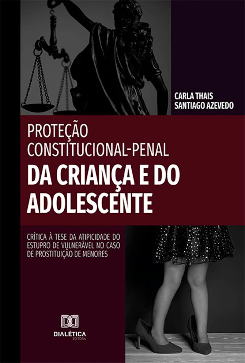Proteção Constitucional-Penal da Criança e do Adolescente