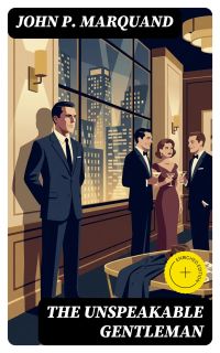 The Unspeakable Gentleman