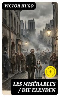 Les Misérables / Die Elenden