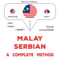 Melayu - Serbia : kaedah lengkap