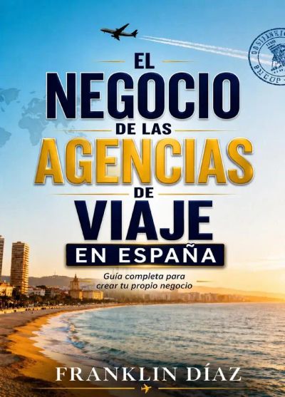El Negocio de las Agencias de Viaje en España