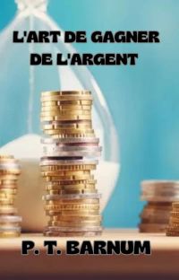 L'art de gagner de l'argent (traduit)