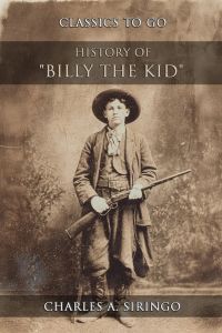 History Of "Billy The Kid"