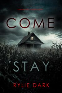 Come Stay (A Hannah Mercy FBI Suspense Thriller—Book Nine)