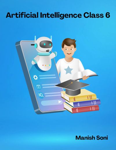 Artificial Intelligence Class 6