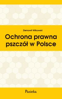 Ochrona prawna pszczół w Polsce