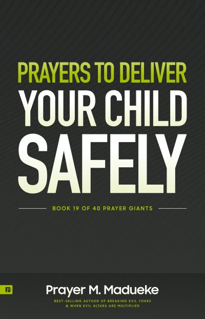 Prayers to Deliver Your Child’s Safely
