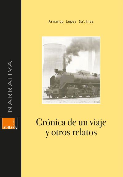 Crónica De Un Viaje Y Otros Relatos