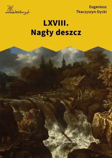 LXVIII. Nagły deszcz