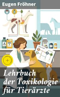 Lehrbuch der Toxikologie für Tierärzte