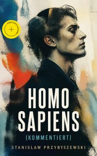 Homo sapiens (Kommentiert)