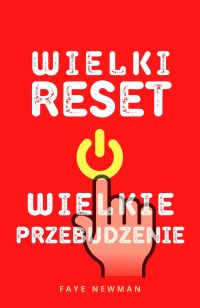 Wielki Reset Wielkie Przebudzenie
