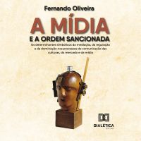 A mídia e a ordem sancionada