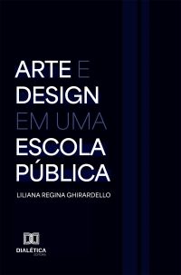 Arte e Design em uma escola pública