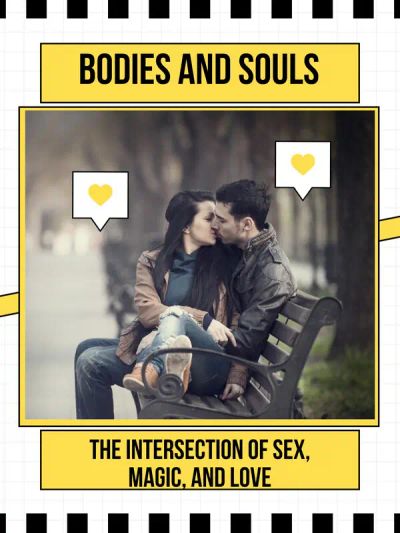 Bodies and Souls
