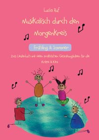 Musikalisch durch den Morgenkreis: Frühling & Sommer