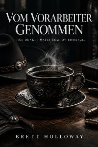 Vom Vorarbeiter genommen