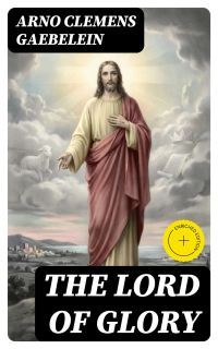 The Lord of Glory