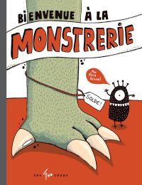 Bienvenue à la monstrerie