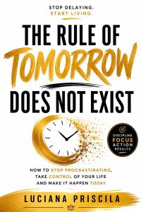The Rule of Tomorrow Doesn't Exist