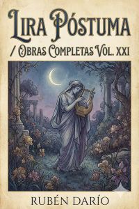 Lira Póstuma / Obras Completas Vol. XXI