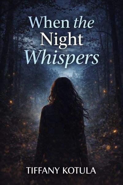 When the Night Whispers