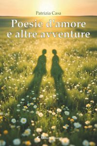 Poesie d'amore e altre avventure