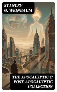 The Apocalyptic & Post-Apocalyptic Collection