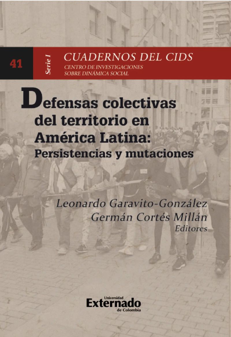 Defensas colectivas del territorio en América Latina: persistencias y mutaciones