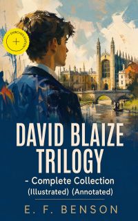 DAVID BLAIZE TRILOGY - Complete Collection (Illustrated) (Annotated)