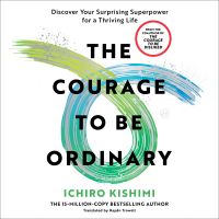 The Courage to Be Ordinary