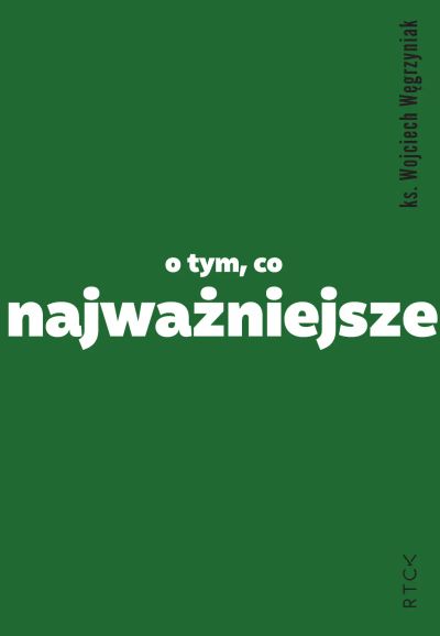 O tym, co najważniejsze