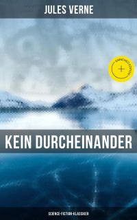 Kein Durcheinander: Science-Fiction-Klassiker