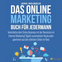 Das Online Marketing Buch für jedermann