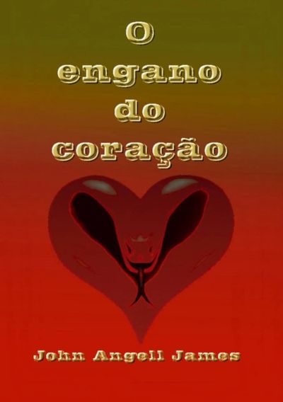 O Engano Do Coração