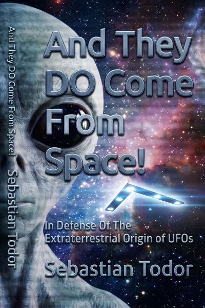 And They DO Come From Space!