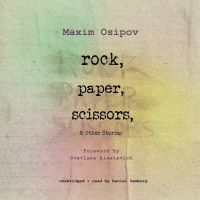 Rock, Paper, Scissors, and Other Stories