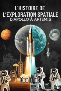 L'Histoire de l'Exploration Spatiale : D'Apollo à Artemis