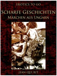 Scharfe Geschichten Märchen aus Ungarn