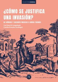 ¿Cómo se justifica una invasión?