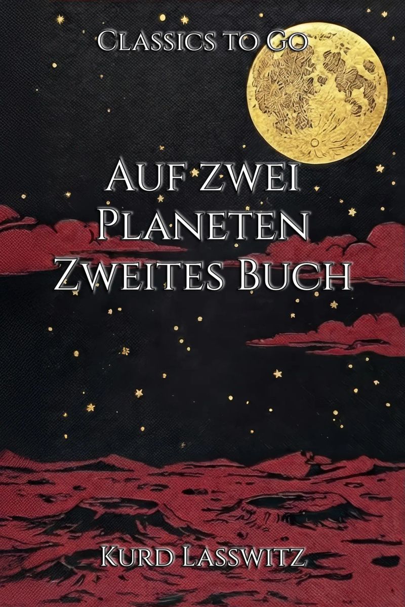 Auf zwei Planeten. Zweites Buch