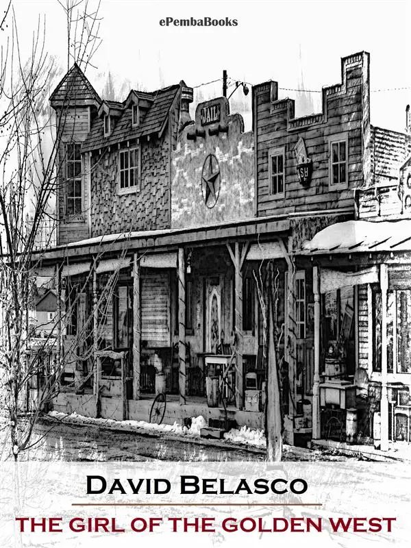 The Girl of the Golden West (Annotated)